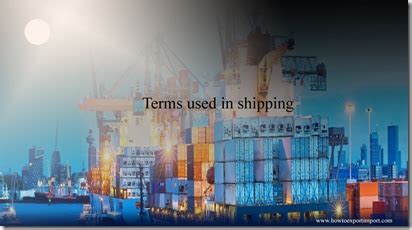 Terms used in shipping such as Defense Trade Controls,Deferment Account ...