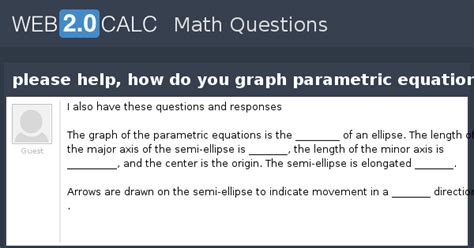 View question - please help, how do you graph parametric equations?