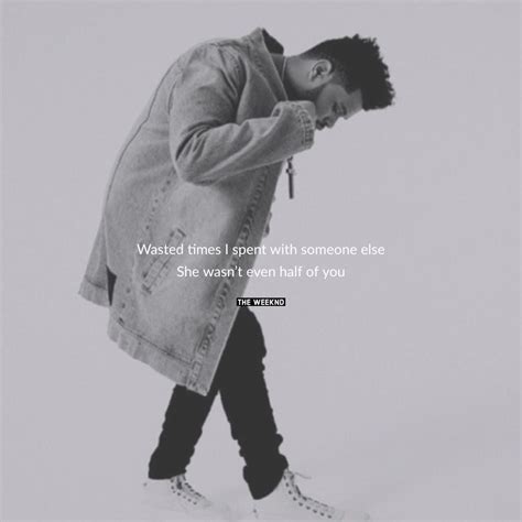 The Weeknd Lyrics | Song qoutes, The weeknd, Lyrics