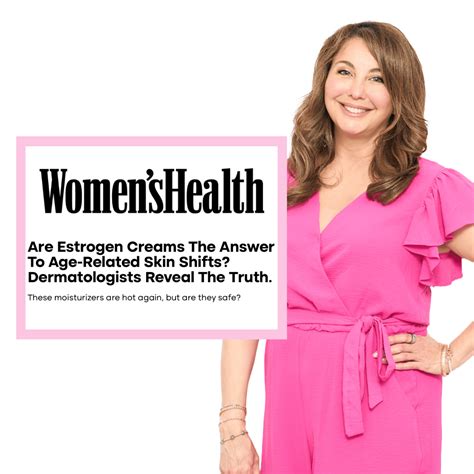 Estrogen Face Creams | As Featured In Women's Health - Mona Dermatology