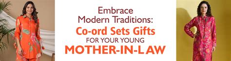 Embrace Modern Traditions: Co-ord Sets Gifts for Your Young Mother-in ...