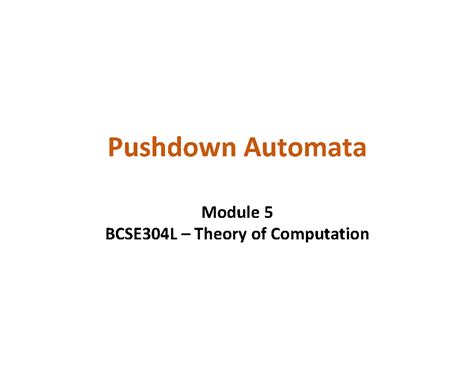 BCSE304L - Pushdown Automata Overview and GNF Conversions - Studocu