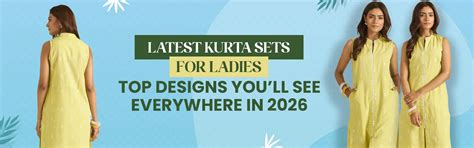 Latest Kurta Sets for Ladies 2026