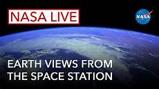 live space nasa live earth views from the space station live space nasa live earth views from the space station