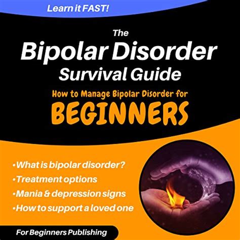 The Bipolar Disorder Survival Guide: How to Manage Bipolar Disorder for ...