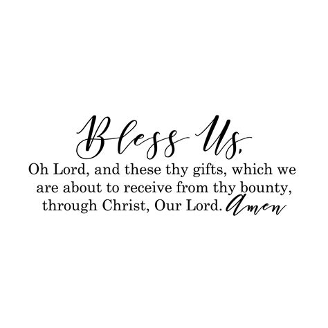 Bless us Oh Lord and These Thy Gifts Vinyl Wall Decal 6