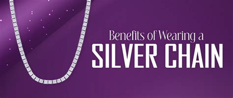 Top 13 Benefits of Wearing a Silver Chain: Health & Spiritual Benefits