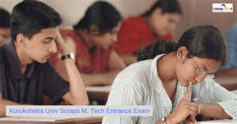 Kurukshetra University Scraps M.Tech Entrance Exam | CollegeDekho