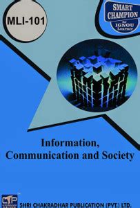 MLI 101 Information, Communication And Society IGNOU EXAMINATION NOTE ...
