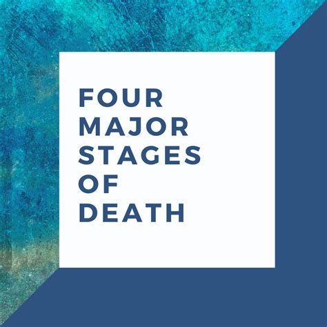 Four stages of death affecting the hospice patient – Hospice Chaplaincy