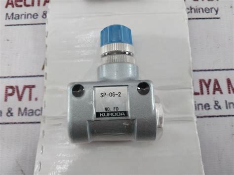 Kuroda Sp-06-2 Pneumatic Flow Control Valve 14O-17Z-006 – Aeliya Marine ...