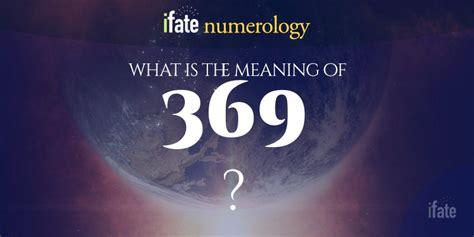 Number The Meaning of the Number 369