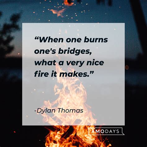 44 Burning Bridges Quotes To Illuminate Your Future