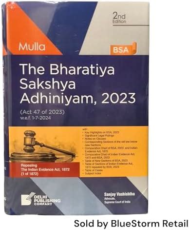Buy Bharatiya Sakshya Adhiniyam 2023 (BSA) by Mulla - 2nd Edition 2026 ...