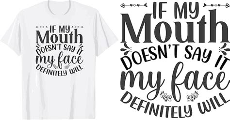 say it in my face quotes