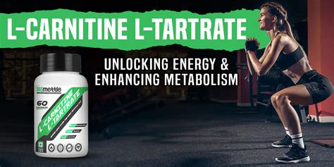 L-Carnitine L-Tartrate: Benefits and Uses – GetMyMettle