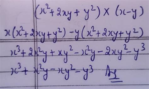 solve : (x^2+2xy+y^2) × (x-y) - Brainly.in