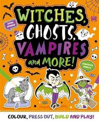 Witches, ghosts, vampires and more (Colour and Craft) : Igloo Books ...