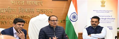 Hon'ble Minister of Rural Development, Shri Shivraj Singh Chouhan ...