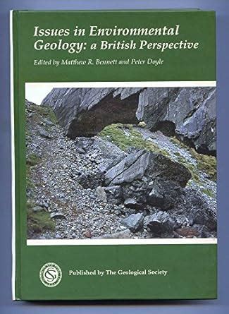 Issues in Environmental Geology : Bennett, Matthew R., Doyle, Peter ...