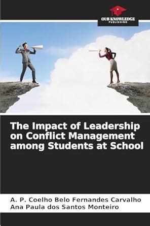The Impact of Leadership on Conflict Management among Students at ...