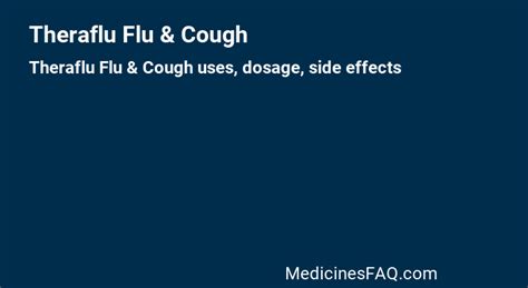 Theraflu Flu & Cough: Uses, Dosage, Side Effects, Food Interaction & FAQ