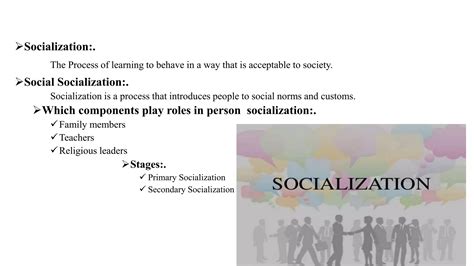 Socialization: Definition, agents/sources of socialization | PPTX