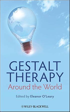 Gestalt Therapy Around the World eBook : O'Leary, Eleanor, O'Leary ...