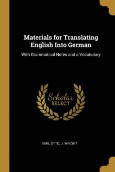 MATERIALS FOR TRANSLATING ENGLISH INTO GERMAN | | Wentworth Press ...