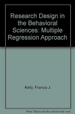 Buy Research Design Behavioral Scie: Multiple Regression Approach Book ...