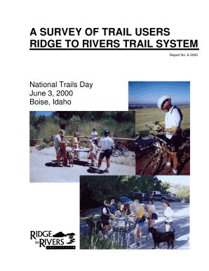 Fillable Online A SURVEY OF TRAIL USERS RIDGE TO RIVERS TRAIL SYSTEM ...