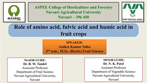 Role of amino acid, fulvic acid and humic acid in fruit crops | PPT