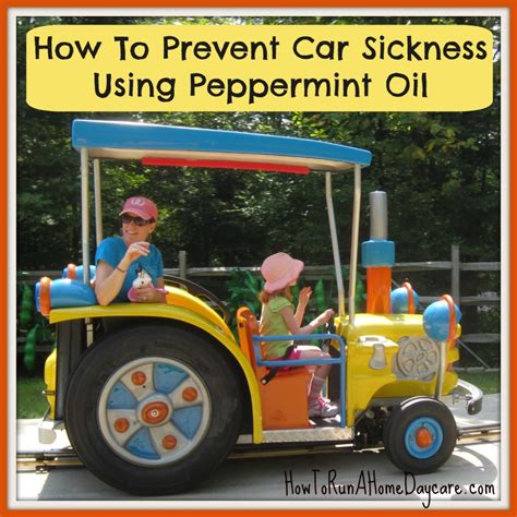 How To Prevent Car Sickness Using Peppermint Essential Oil - How To Run A Home Daycare