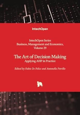 Buy The Art of Decision Making - Applying AHP in Practice: Applying AHP ...