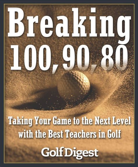 Buy Breaking 100, 90, 80: Taking Your Game to the Next Level with the ...
