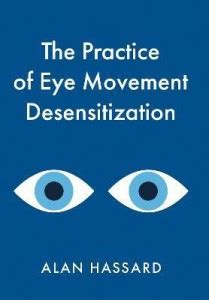 The Practice of Eye Movement Desensitization: Buy The Practice of Eye ...