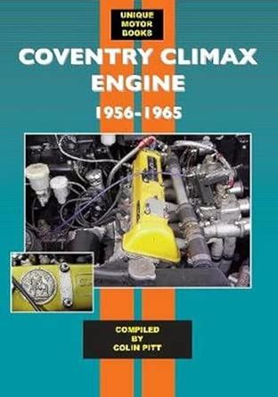 Buy Coventry Climax Engine: 1956-1965 Book Online at Low Prices in ...