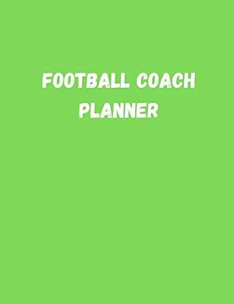 Buy Football Coach Planner: Youth Game Strategy Playbook Organizer Book ...