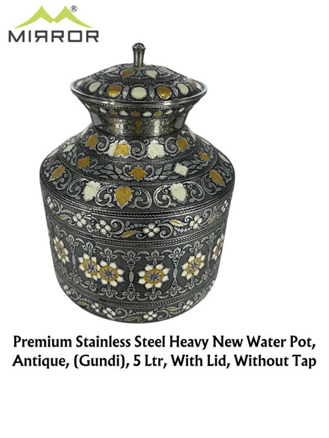 Mirror Premium Stainless Steel Heavy New Water Pot | Antique | (Gundi ...