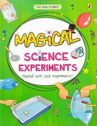 Fun With Science Magical Science Experiments – Books and You