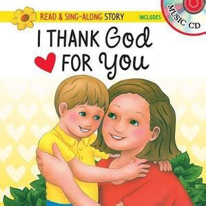I Thank God for You Read & Sing-Along Storybook: Buy I Thank God for ...