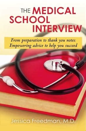 Amazon.in: Buy Medical School Interview: From Preparation to Thank You ...