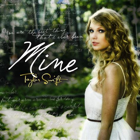 Mine | Taylor Swift Wiki | Fandom