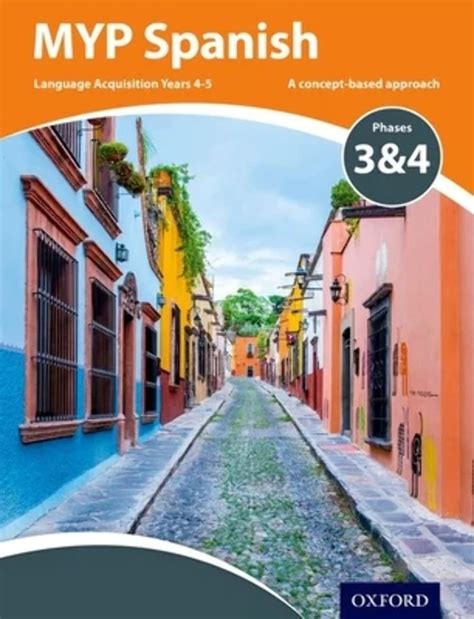 IB MYP: SPANISH YEARS 4-5: PHASES 3 AND 4 : González Salgado, Cristóbal ...