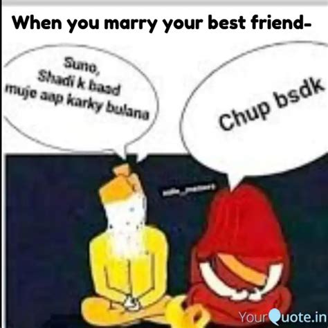 When you marry your best ... | Quotes & Writings by madhumita | YourQuote