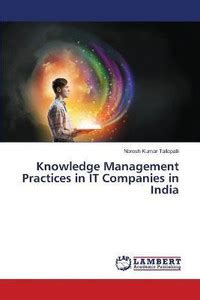 Knowledge Management Practices in IT Companies in India: Buy Knowledge ...