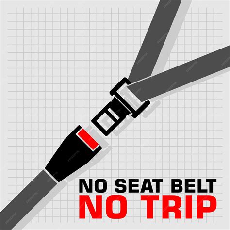 Premium Vector | No Seat Belt No Trip poster vector