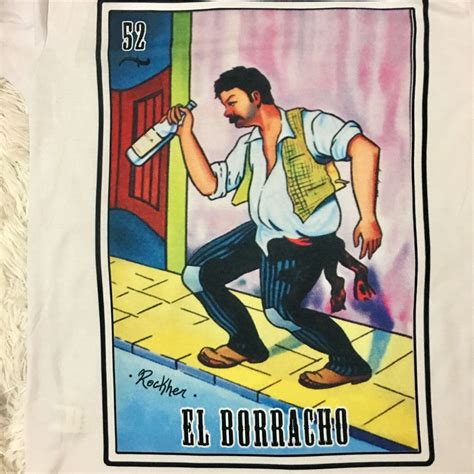 EL BORRACHO LOTERIA WHITE SHIRT | Loteria cards, Posters art prints ...