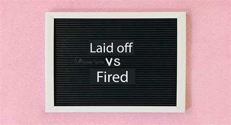 Laid Off Vs. Fired: What’s the Difference and Why Does It Matter ...