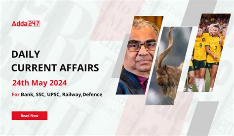 Daily Current Affairs 24th May 2024, Important News Headlines (Daily GK ...